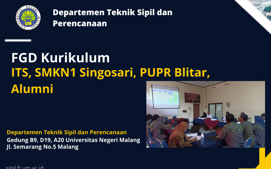 FGD Visi, Misi, dan Kurikulum oleh Departemen Teknik Sipil dan Perencanaan Universitas Negeri Malang: Menggalang Kolaborasi dengan Berbagai Pihak untuk Peningkatan Mutu Pendidikan