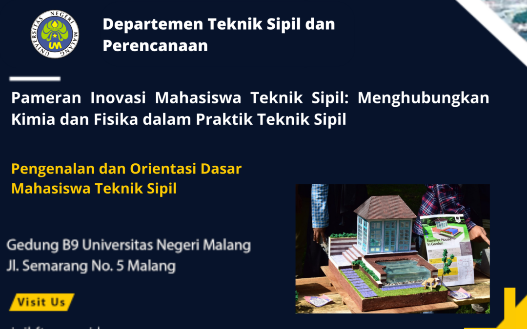 Pameran Inovasi Mahasiswa Teknik Sipil: Menghubungkan Kimia dan Fisika dalam Praktik Teknik Sipil