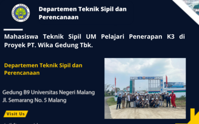 Mahasiswa Teknik Sipil UM Pelajari Penerapan K3 di Proyek PT. Wika Gedung Tbk.