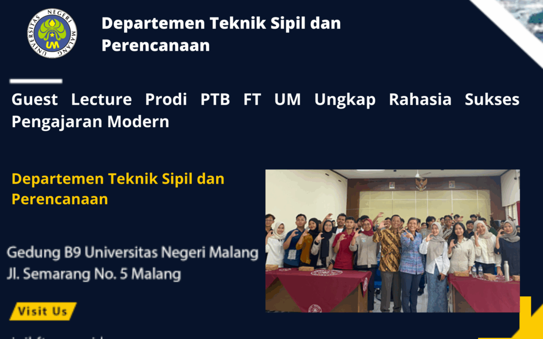 Guest Lecture Prodi PTB FT UM Ungkap Rahasia Sukses Pengajaran Modern