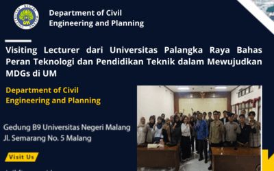 Visiting Lecturer dari Universitas Palangka Raya Bahas Peran Teknologi dan Pendidikan Teknik dalam Mewujudkan MDGs di UM